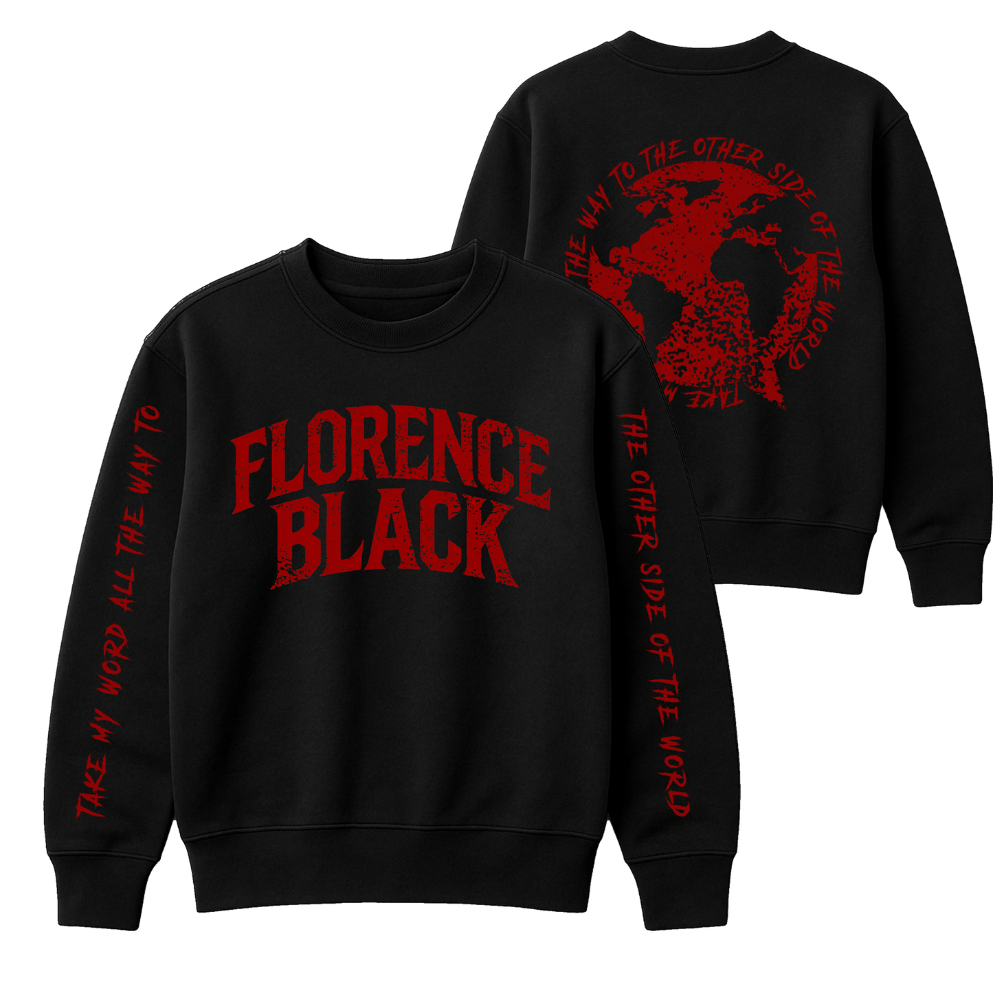 Take My Word Sweatshirt